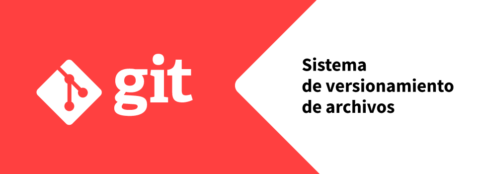 Porqué usar GIT o un sistema de versiones en tus proyectos